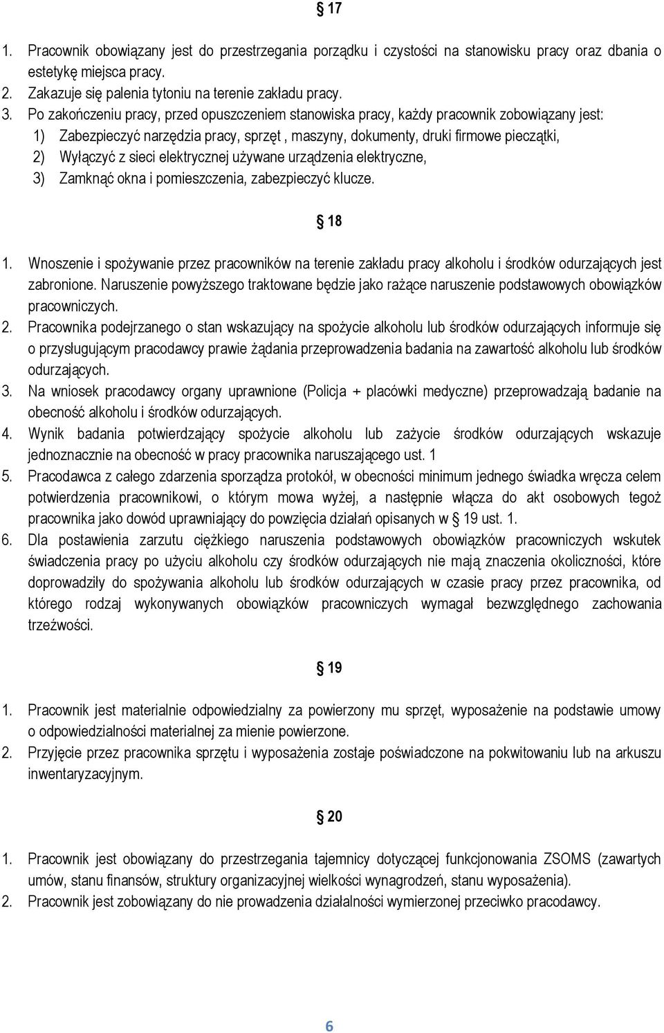 elektrycznej używane urządzenia elektryczne, 3) Zamknąć okna i pomieszczenia, zabezpieczyć klucze. 18 1.