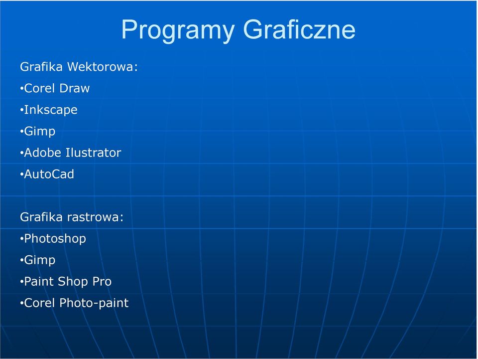 Graficzne Grafika rastrowa: Photoshop