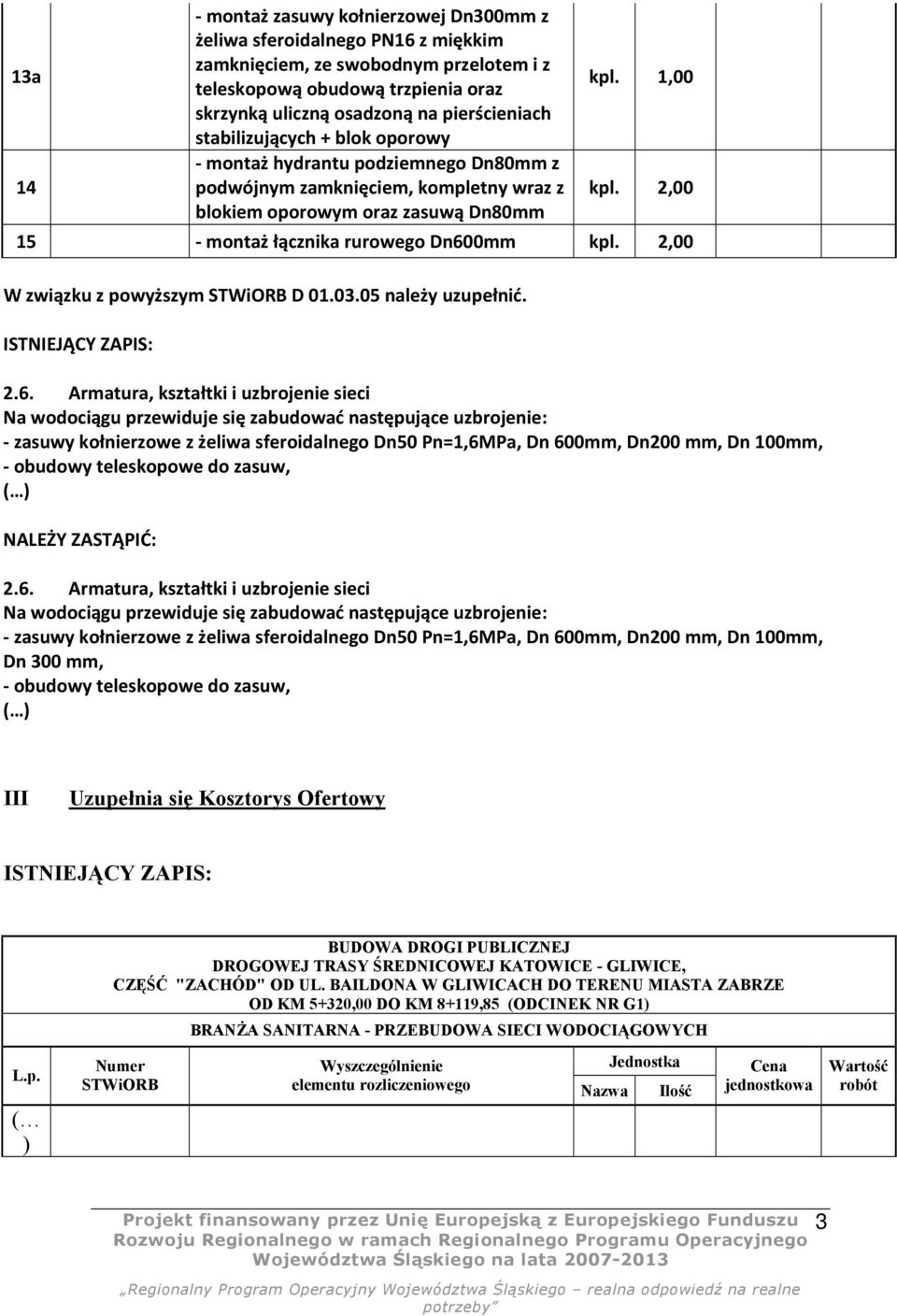 2,00 15 montaż łącznika rurowego Dn60