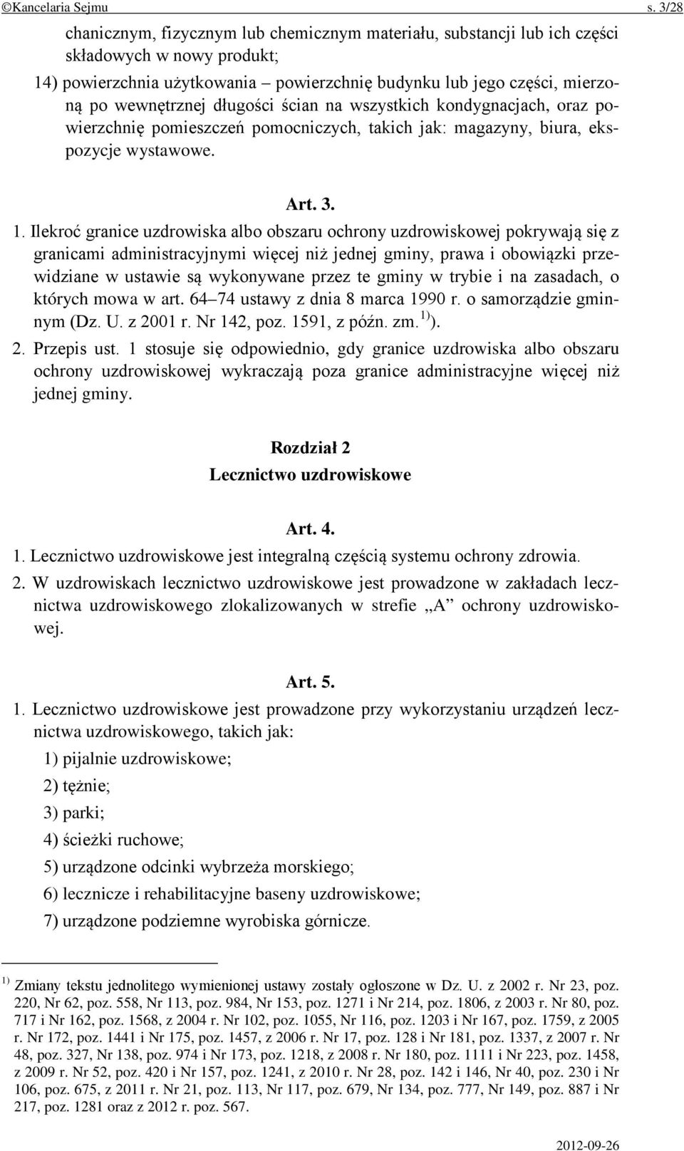 długości ścian na wszystkich kondygnacjach, oraz powierzchnię pomieszczeń pomocniczych, takich jak: magazyny, biura, ekspozycje wystawowe. Art. 3. 1.