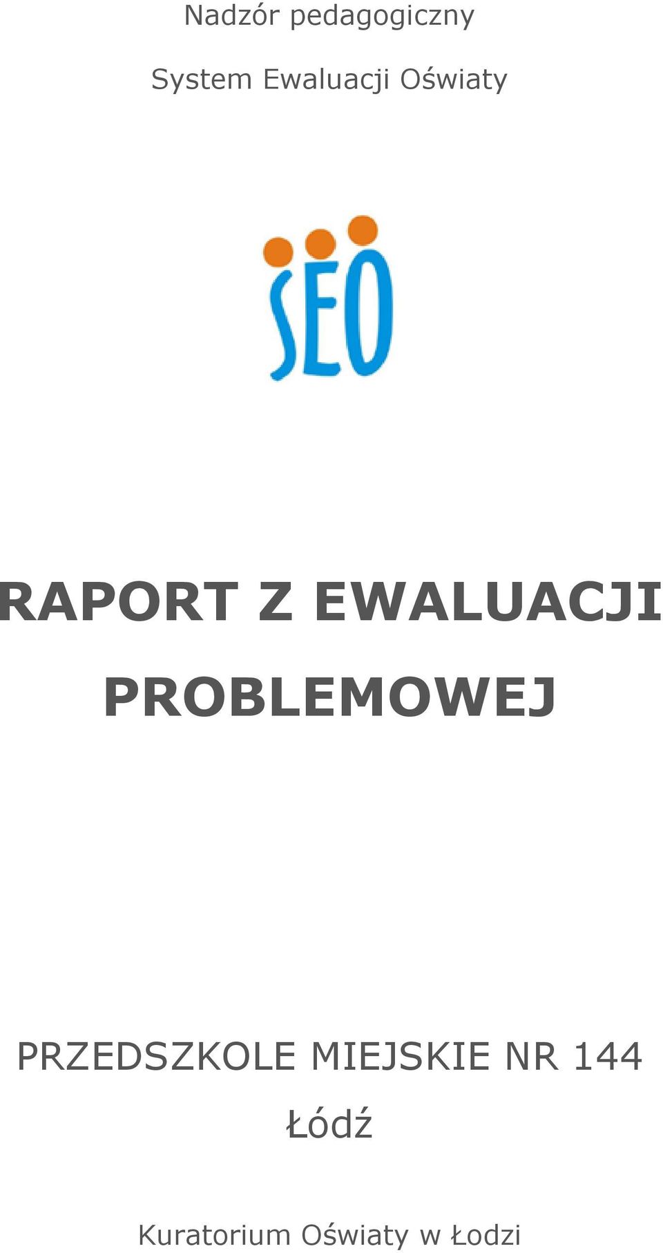 EWALUACJI PROBLEMOWEJ PRZEDSZKOLE