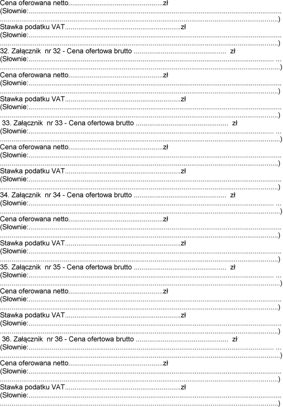 Załącznik nr 34 - Cena ofertowa brutto... zł. 35.