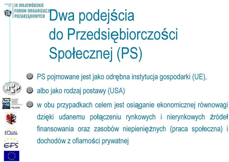 osiąganie ekonomicznej równowagi dzięki udanemu połączeniu rynkowych i nierynkowych