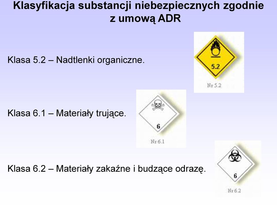 2 Nadtlenki organiczne. Klasa 6.