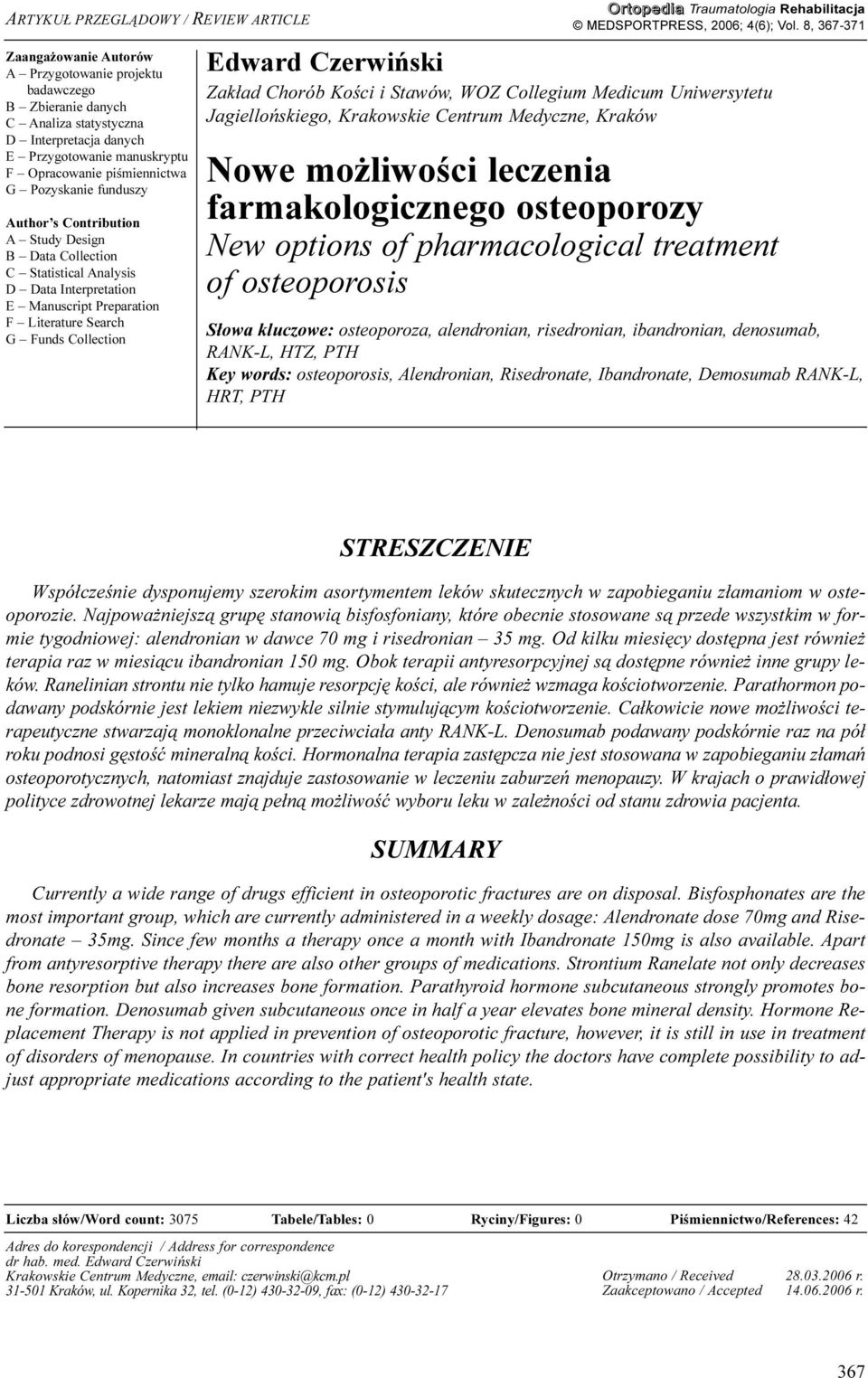 Funds Collection Ortopedia Traumatologia Rehabilitacja MEDSPORTPRESS, 2006; 4(6); Vol.