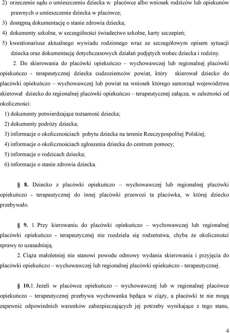 podjętych wobec dziecka i rodziny. 2.