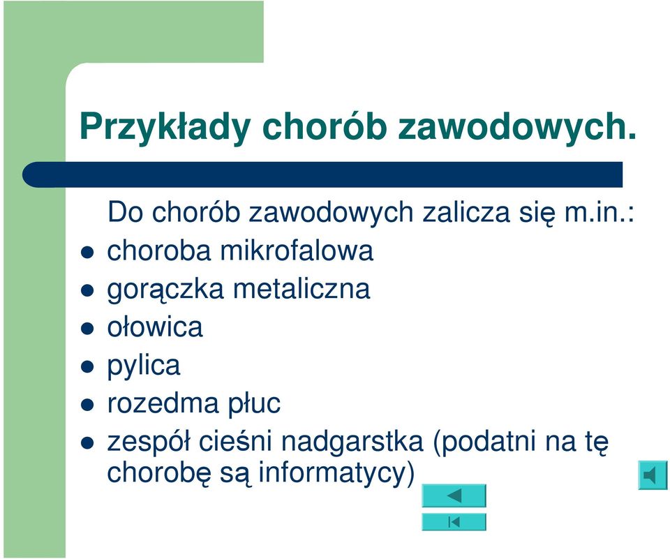 : choroba mikrofalowa gorączka metaliczna ołowica