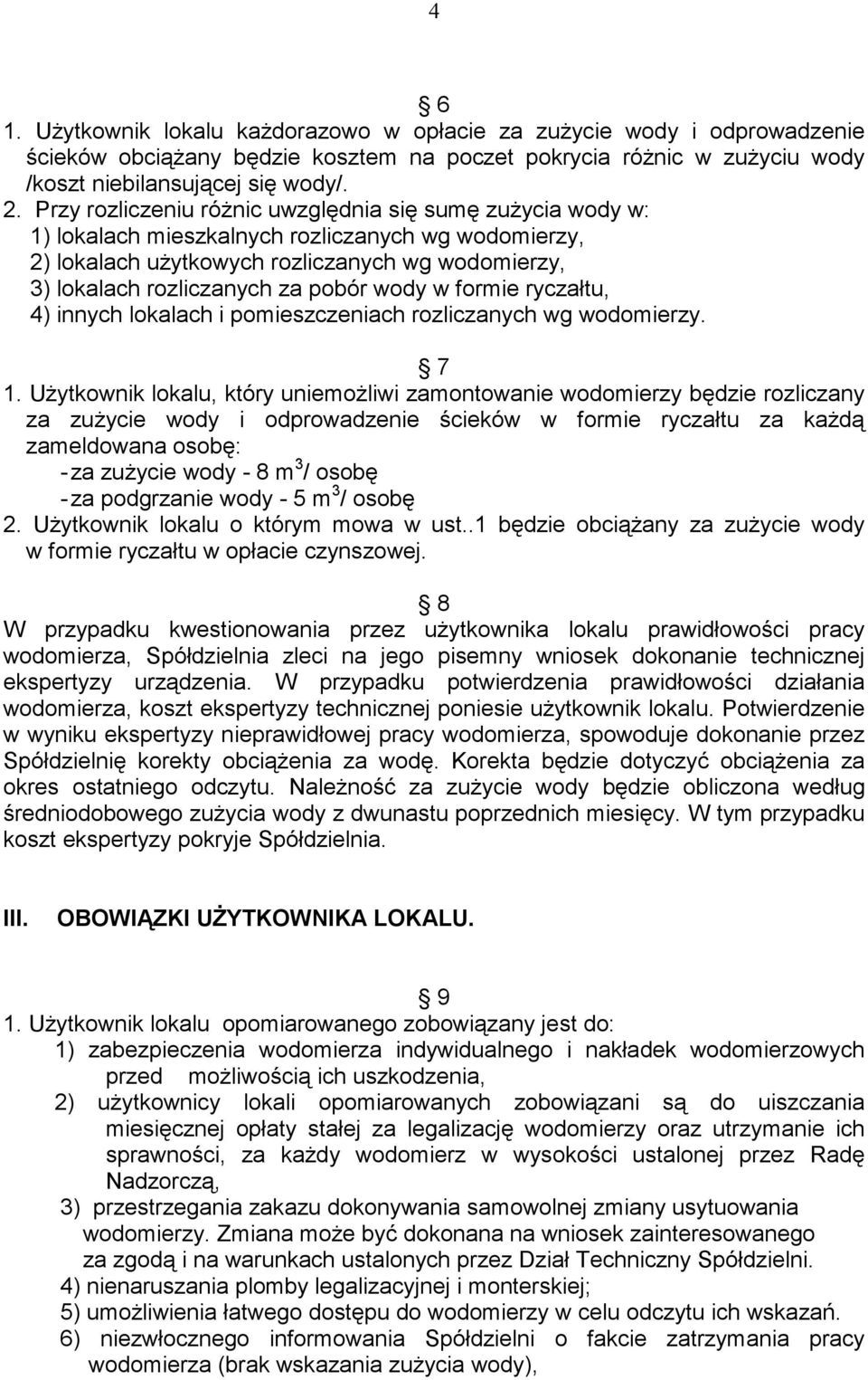 wody w formie ryczałtu, 4) innych lokalach i pomieszczeniach rozliczanych wg wodomierzy. 7 1.