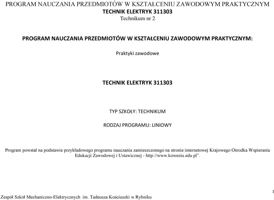 rogram powstał na podstawie przykładowego programu nauczania zamieszczonego na stronie