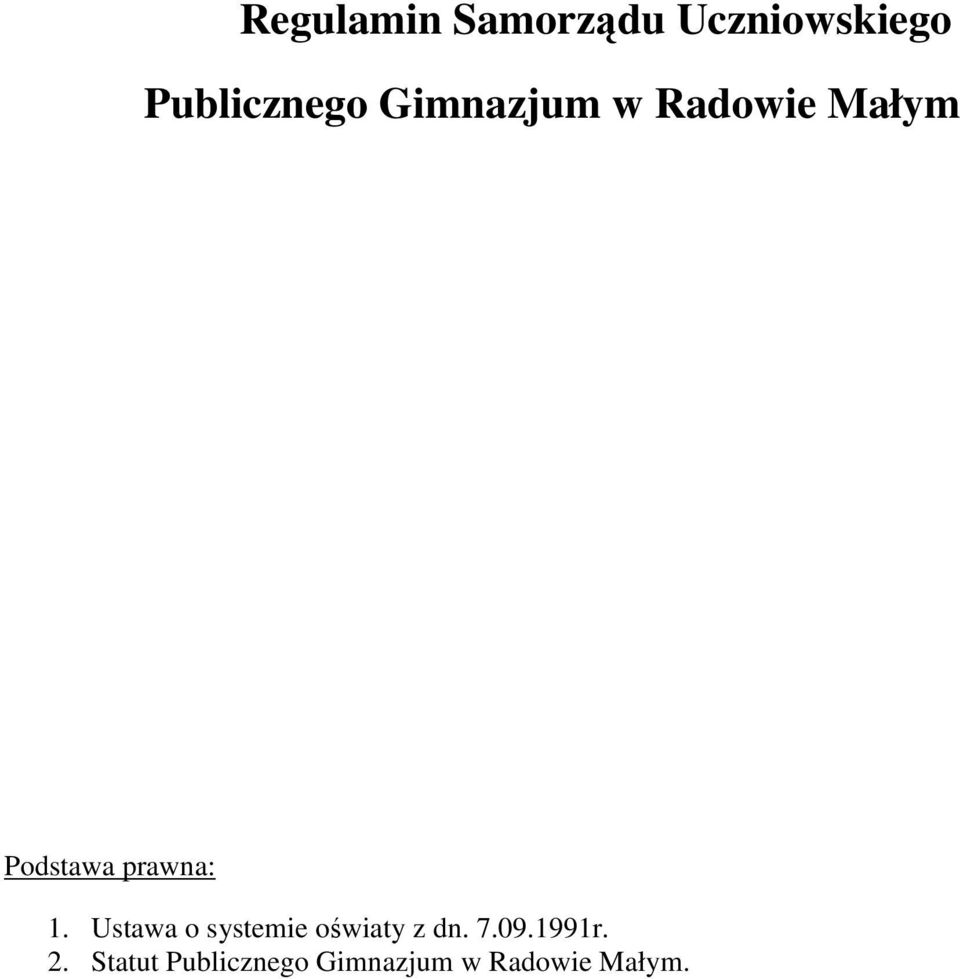 Ustawa o systemie oświaty z dn. 7.09.1991r. 2.