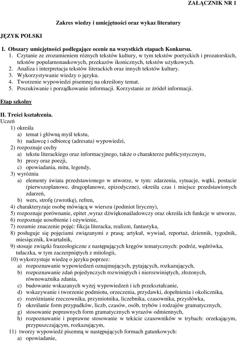 Poszukiwanie i porządkowanie informacji. Korzystanie ze źródeł informacji. Etap szkolny II. Treści kształcenia.