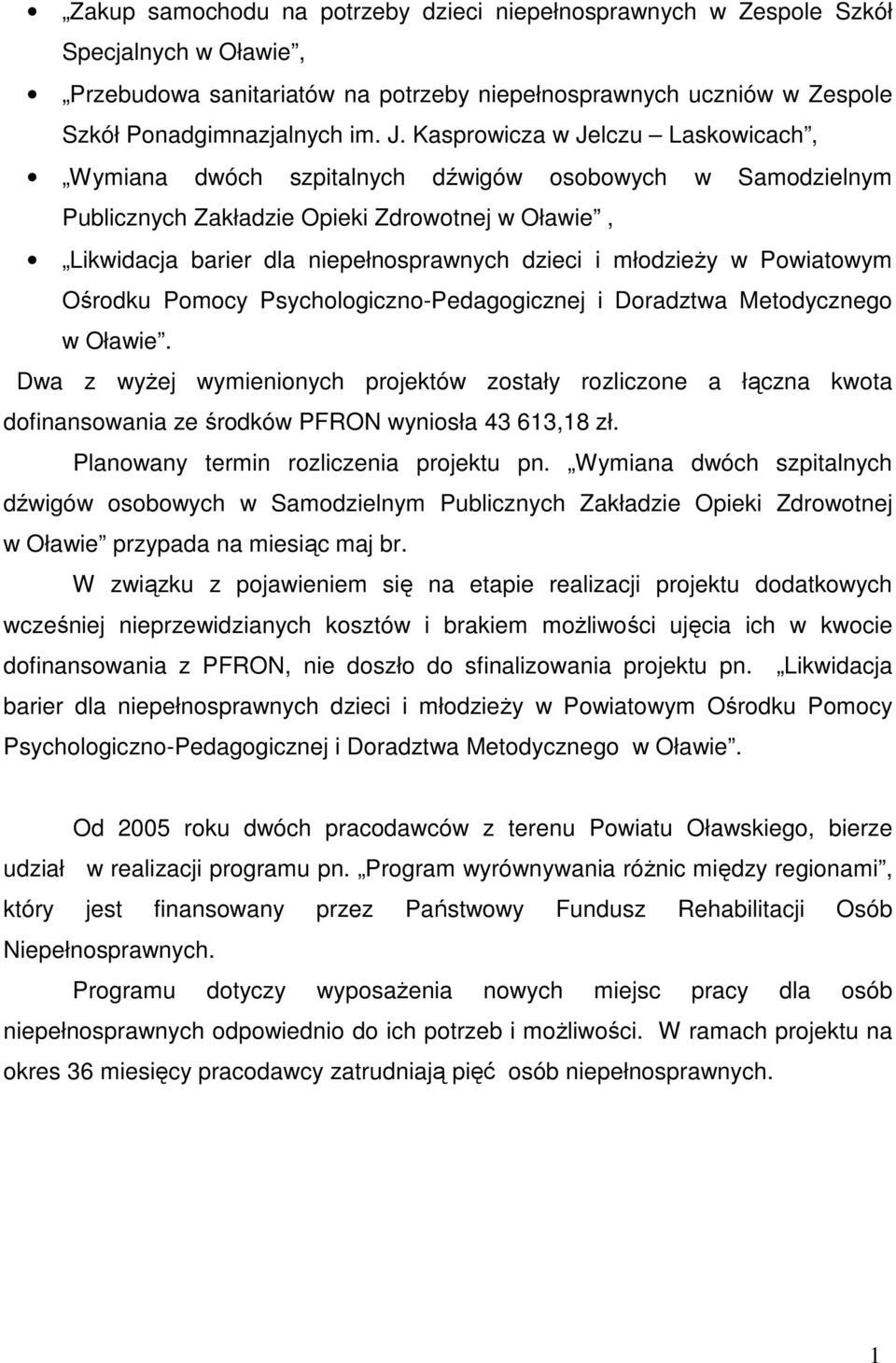 młodzieży w Powiatowym Ośrodku Pomocy Psychologiczno-Pedagogicznej i Doradztwa Metodycznego w Oławie.