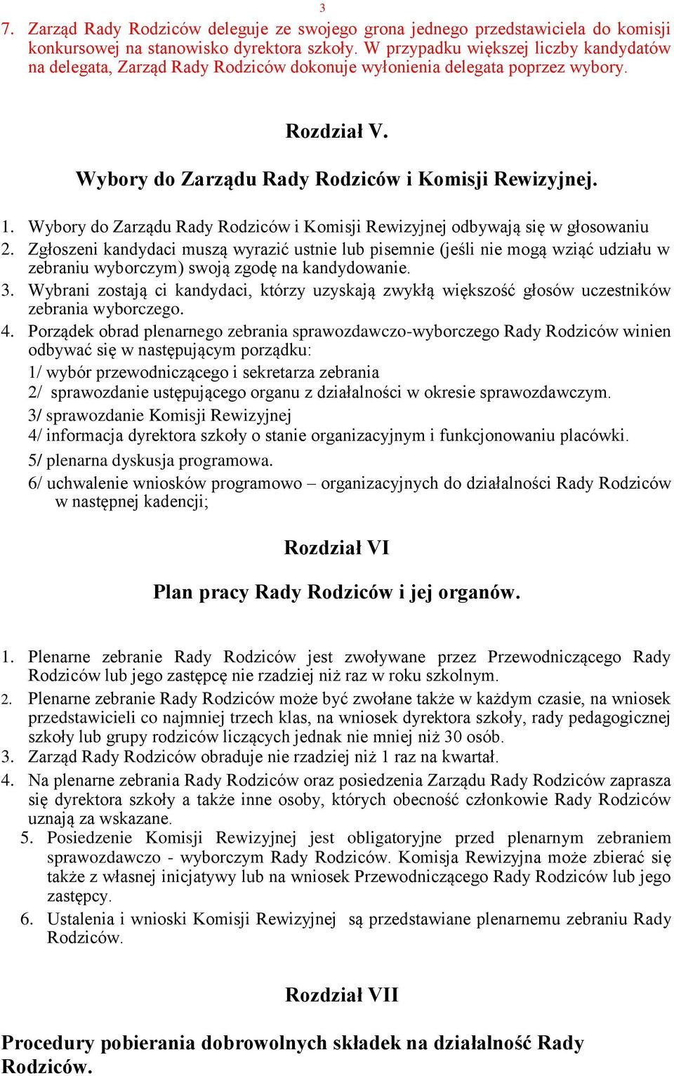 Wybory do Zarządu Rady Rodziców i Komisji Rewizyjnej odbywają się w głosowaniu 2.