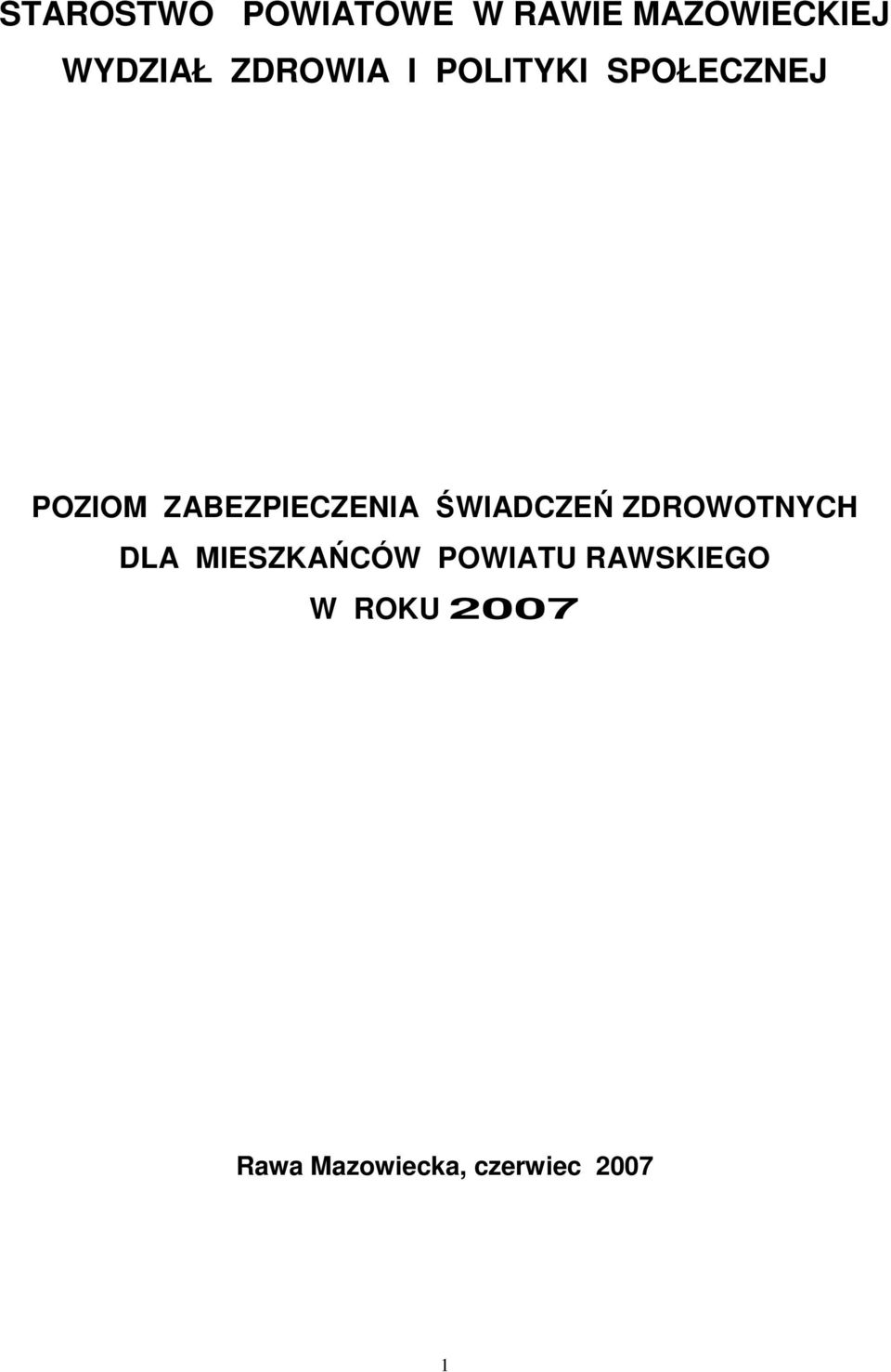 ZABEZPIECZENIA ŚWIADCZEŃ ZDROWOTNYCH DLA