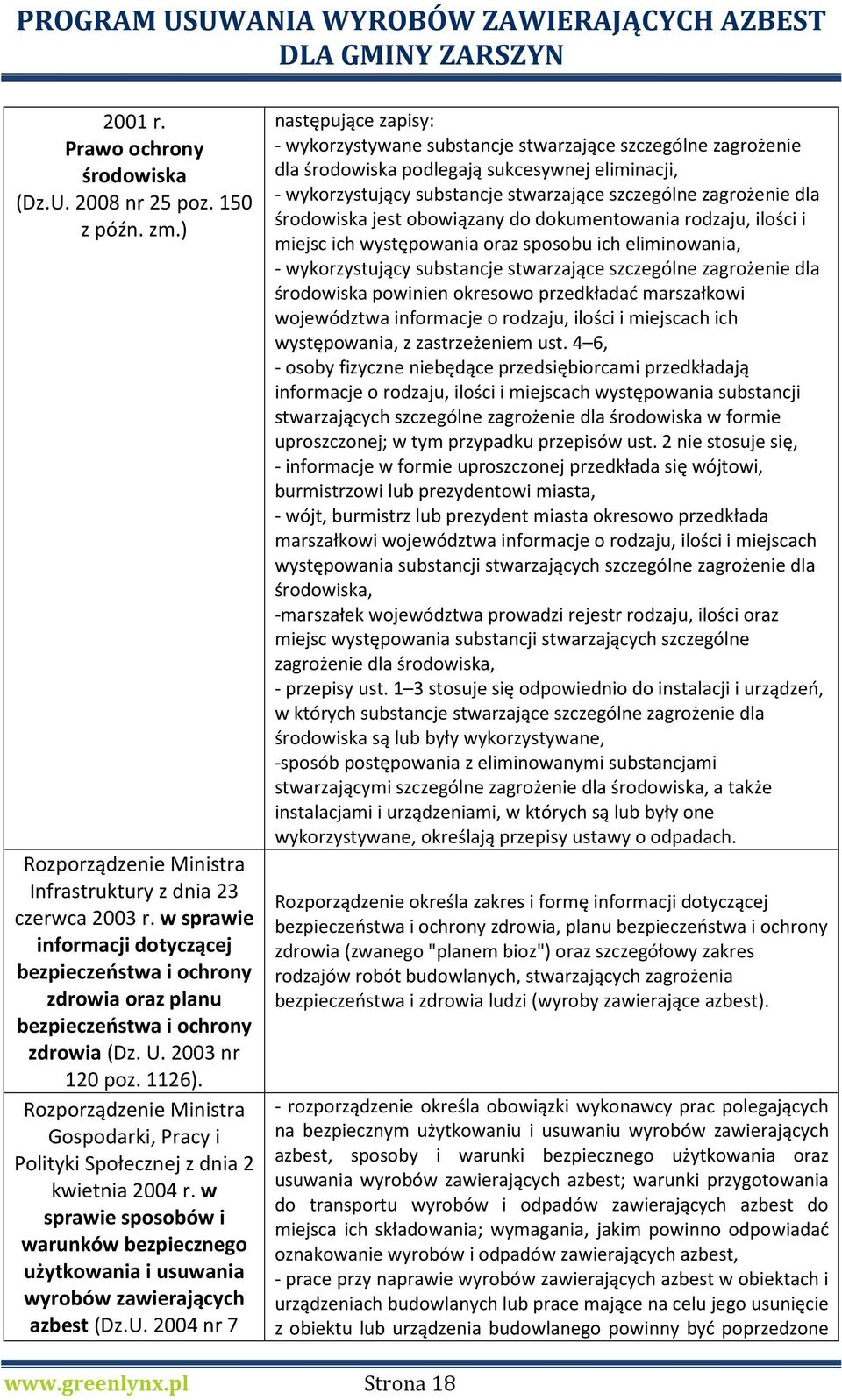 Rozporządzenie Ministra Gospodarki, Pracy i Polityki Społecznej z dnia 2 kwietnia 2004 r. w sprawie sposobów i warunków bezpiecznego użytkowania i usuwania wyrobów zawierających azbest (Dz.U.