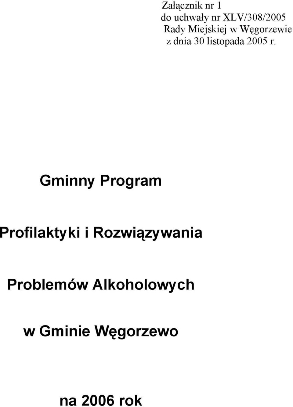 r. Gminny Program Profilaktyki i Rozwiązywania