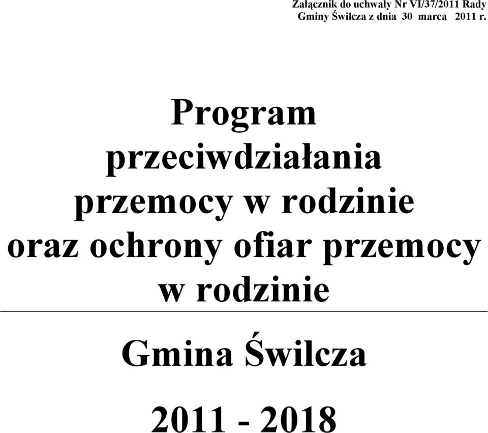 Program przeciwdziałania przemocy w rodzinie