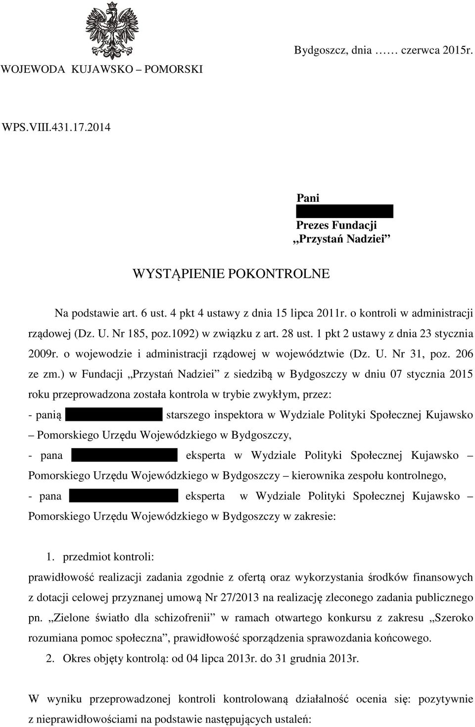 o wojewodzie i administracji rządowej w województwie (Dz. U. Nr 31, poz. 206 ze zm.