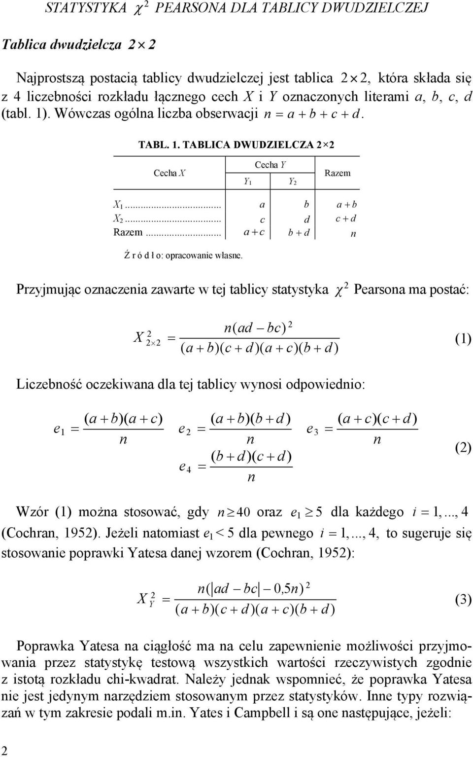 .. a c b d n Ź r ó d ł o: opracowanie własne.