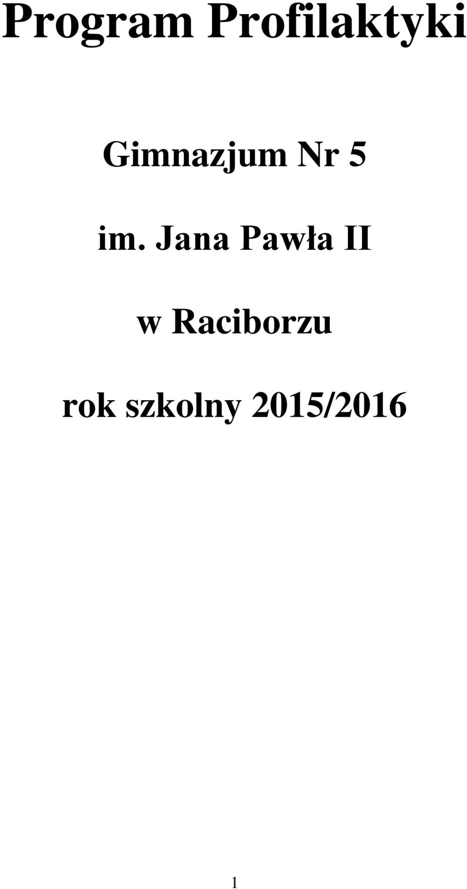 Jana Pawła II w