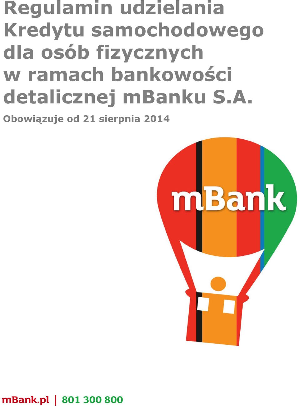 w ramach bankowości detalicznej