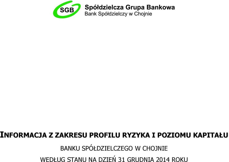 SPÓŁDZIELCZEGO W CHOJNIE WEDŁUG