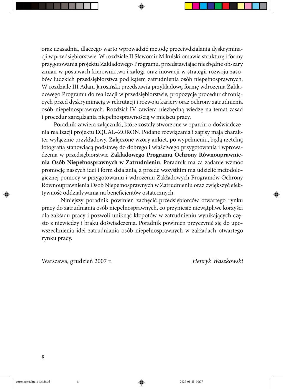 strategii rozwoju zasobów ludzkich przedsiębiorstwa pod kątem zatrudnienia osób niepełnosprawnych.