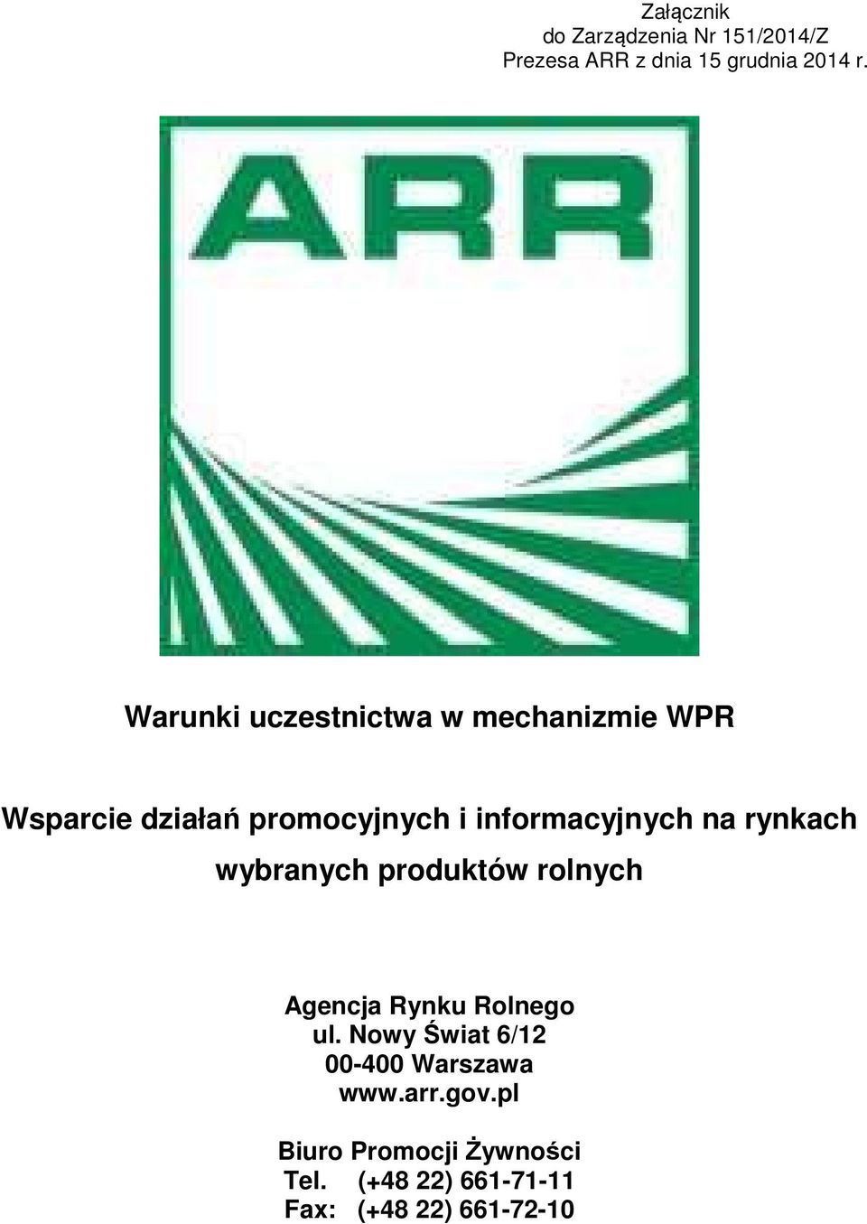 Wsparcie działań promocyjnych i informacyjnych na rynkach wybranych