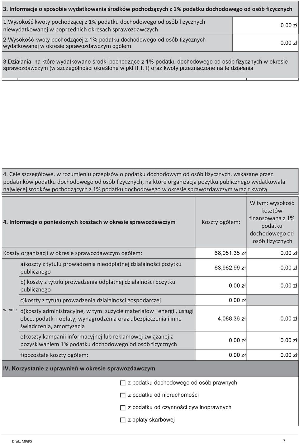 Wysokość kwoty pochodzącej z 1% podatku dochodowego od osób fizycznych wydatkowanej w okresie ogółem 3.