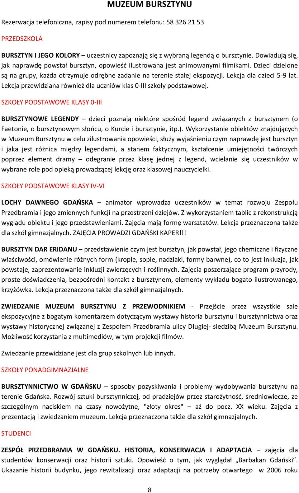 Lekcja dla dzieci 5-9 lat. Lekcja przewidziana również dla uczniów klas 0-III szkoły podstawowej.