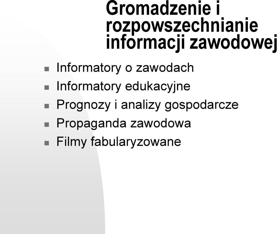 Informatory edukacyjne Prognozy i analizy