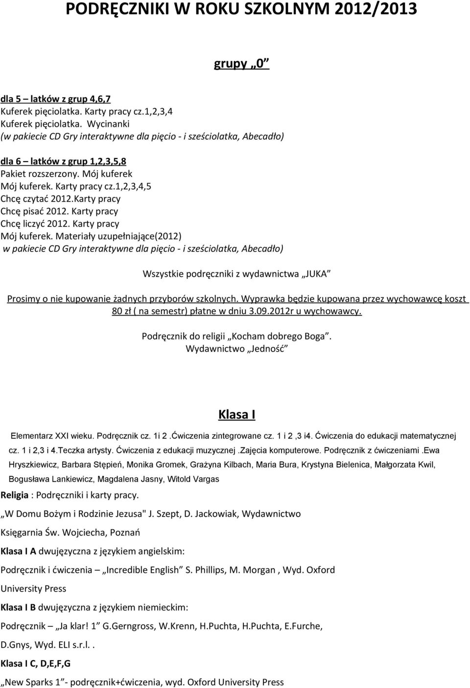 Karty pracy Chcę pisać 2012. Karty pracy Chcę liczyć 2012. Karty pracy Mój kuferek.