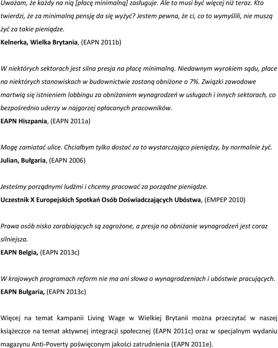 Niedawnym wyrokiem sądu, płace na niektórych stanowiskach w budownictwie zostaną obniżone o 7%.