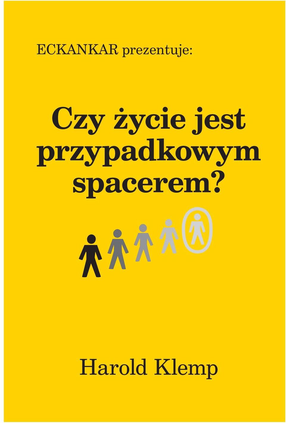 życie jest