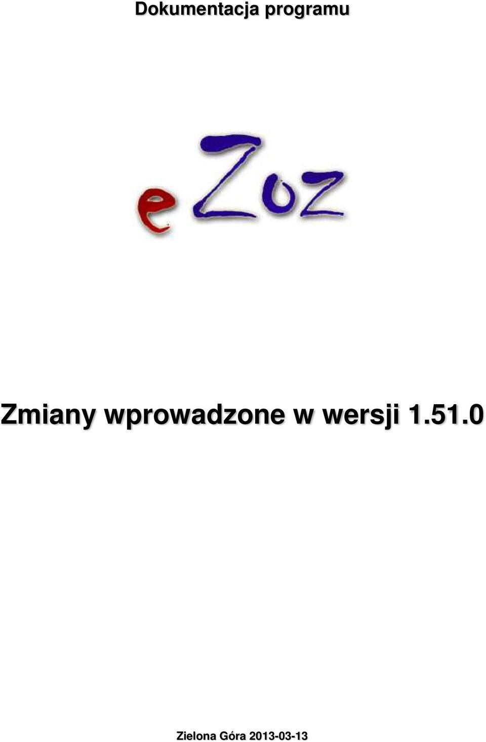 wprowadzone w