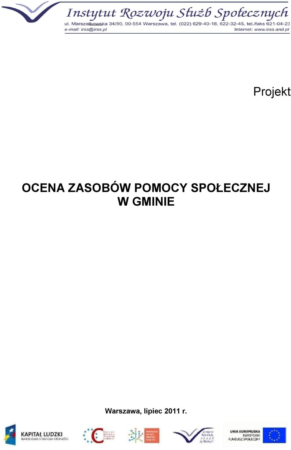 SPOŁECZNEJ W