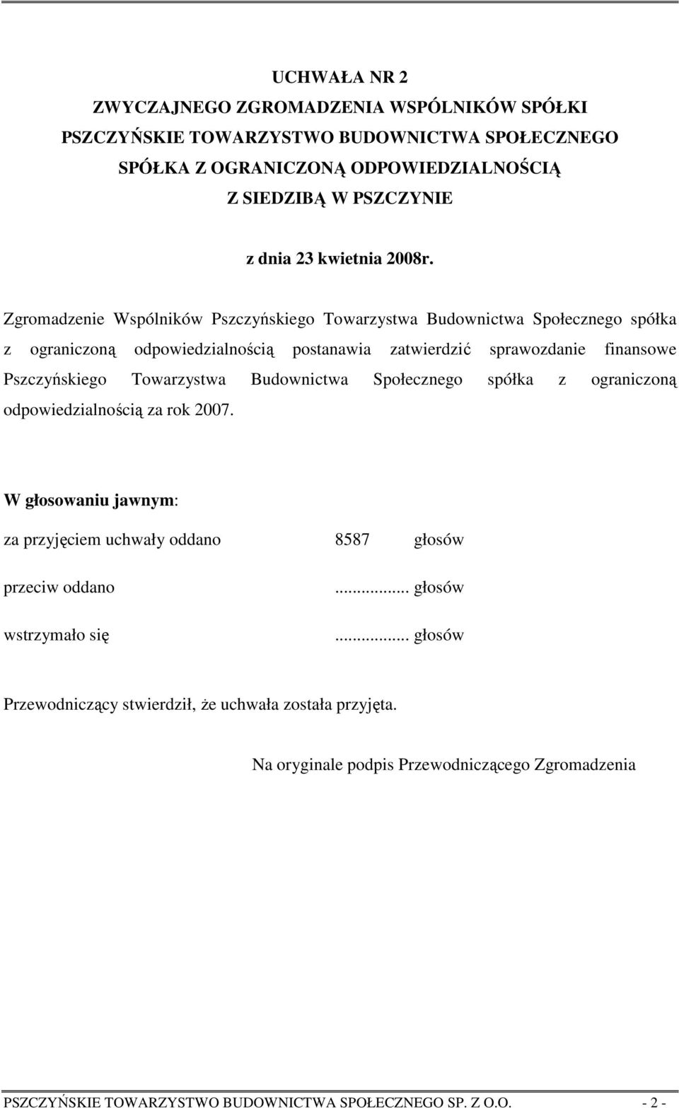 Pszczyńskiego Towarzystwa Budownictwa Społecznego