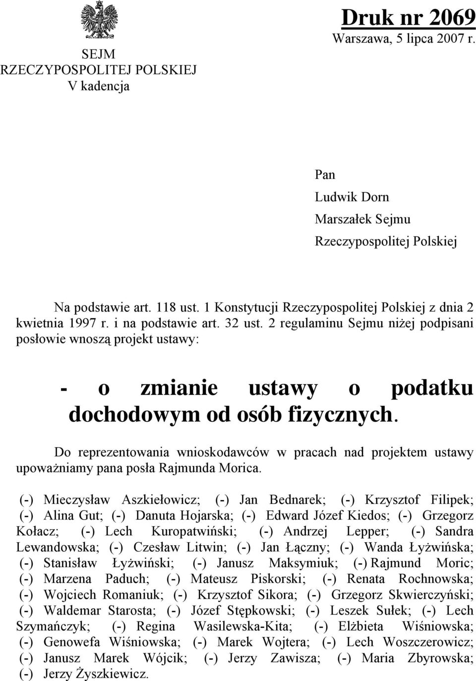 2 regulaminu Sejmu niżej podpisani posłowie wnoszą projekt ustawy: - o zmianie ustawy o podatku dochodowym od osób fizycznych.