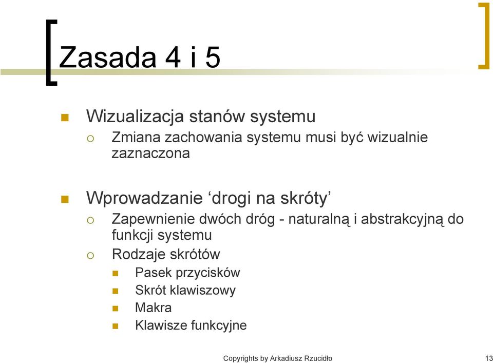 naturalną i abstrakcyjną do funkcji systemu Rodzaje skrótów Pasek przycisków