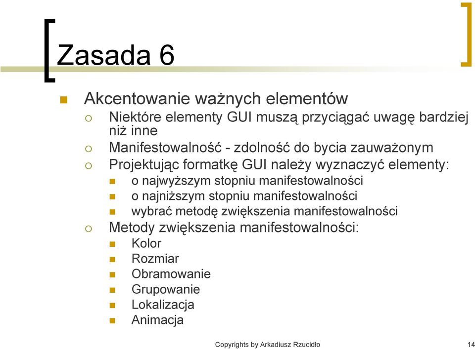 stopniu manifestowalności o najniższym stopniu manifestowalności wybrać metodę zwiększenia manifestowalności