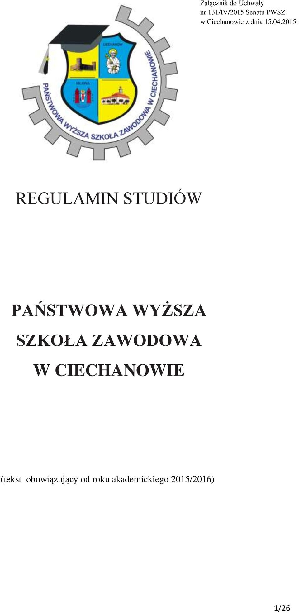 2015r REGULAMIN STUDIÓW PAŃSTWOWA WYŻSZA SZKOŁA