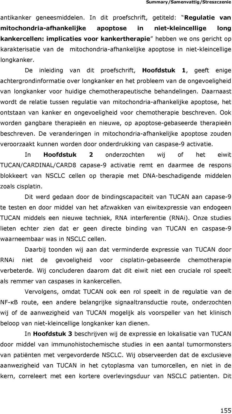 mitochondria-afhankelijke apoptose in niet-kleincellige longkanker.