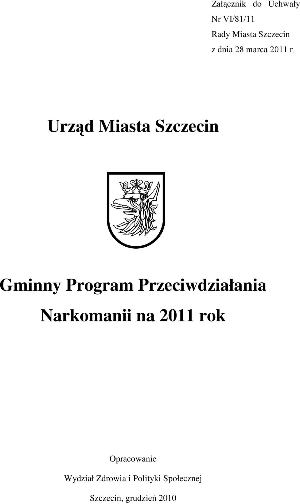 Urząd Miasta Szczecin Gminny Program Przeciwdziałania