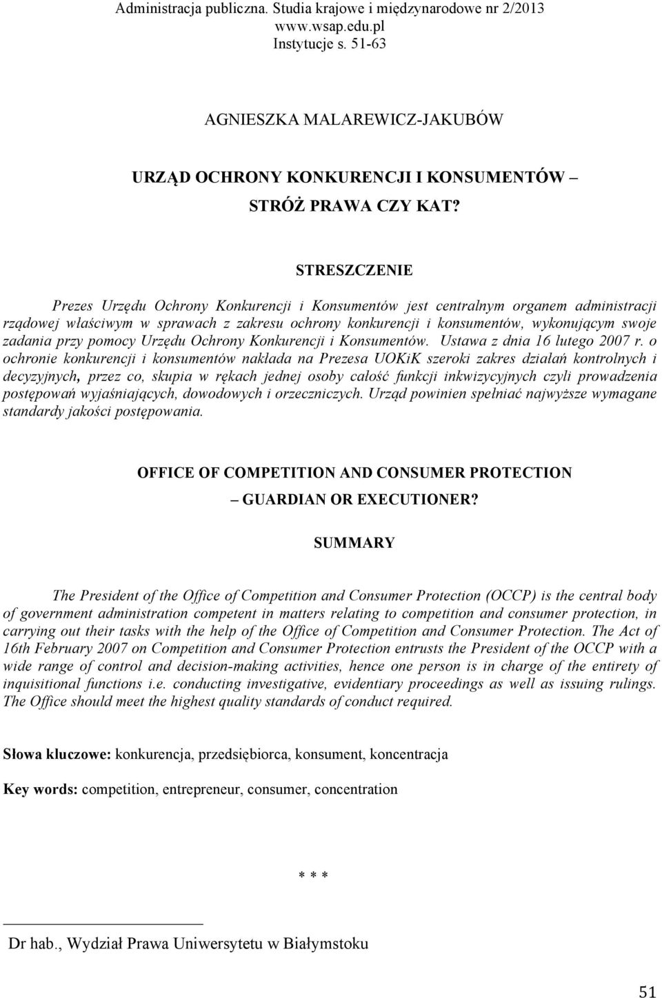 przy pomocy Urzędu Ochrony Konkurencji i Konsumentów. Ustawa z dnia 16 lutego 2007 r.