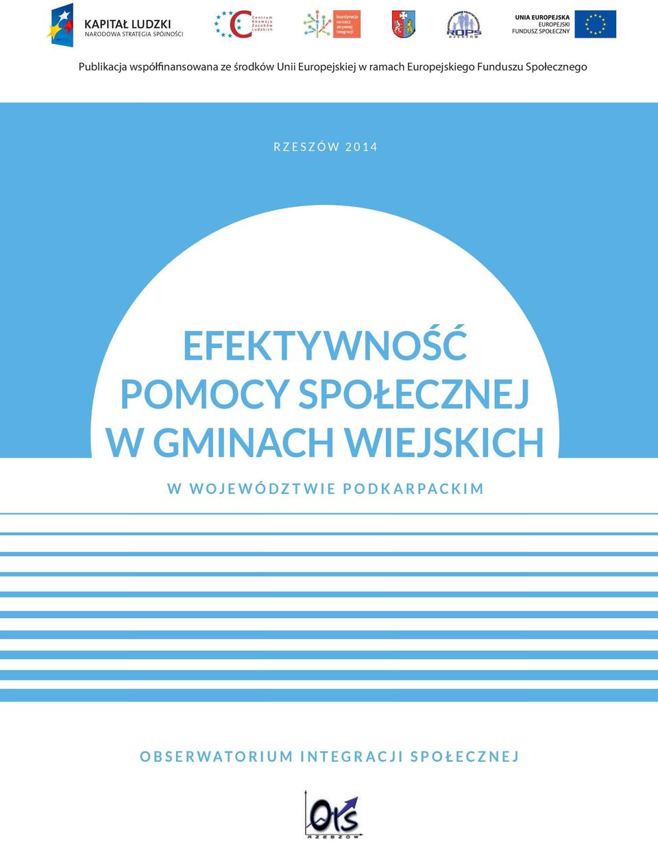 EFEKTYWNOŚĆ POMOCY SPOŁECZNEJ W GMINACH WIEJSKICH W