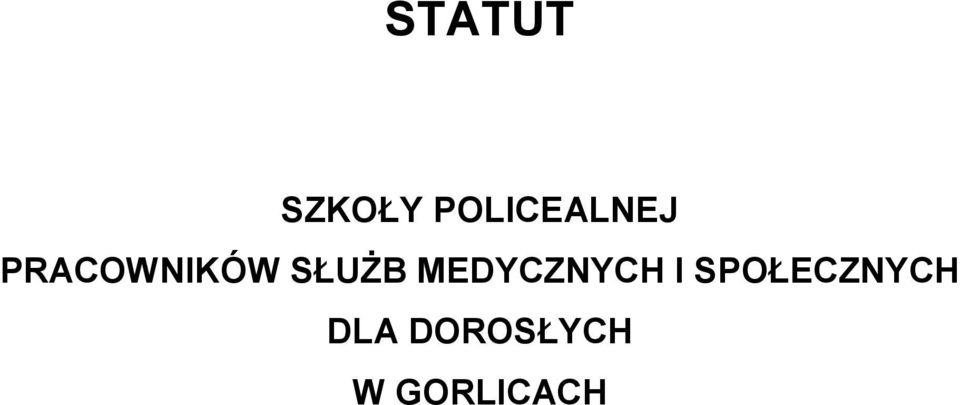 SŁUŻB MEDYCZNYCH I