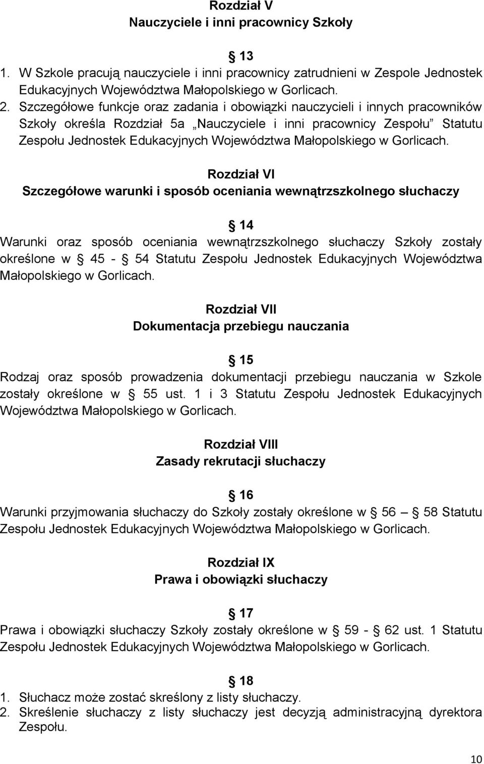 Małopolskiego w Gorlicach.