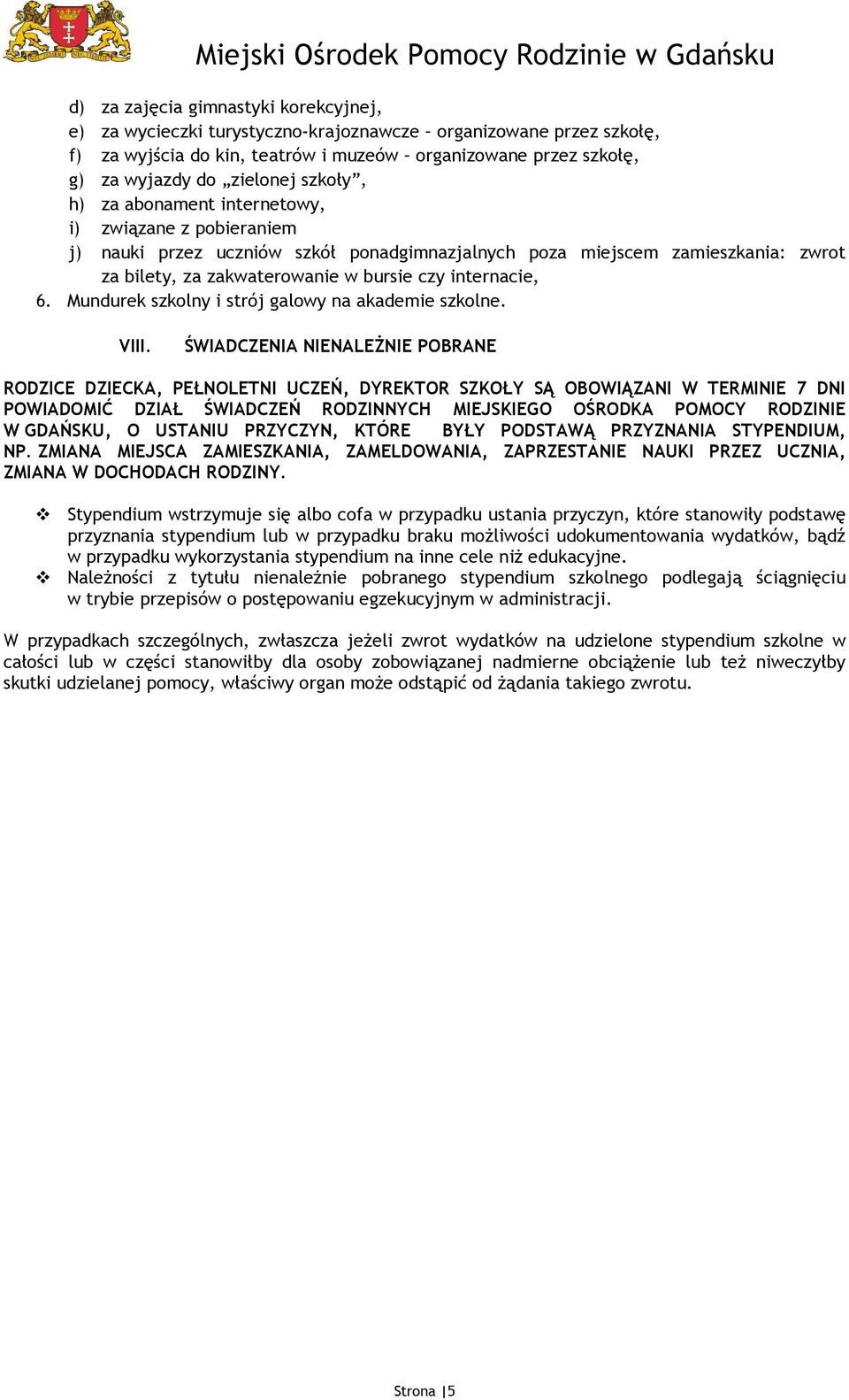 6. Mundurek szkolny i strój galowy na akademie szkolne. VIII.