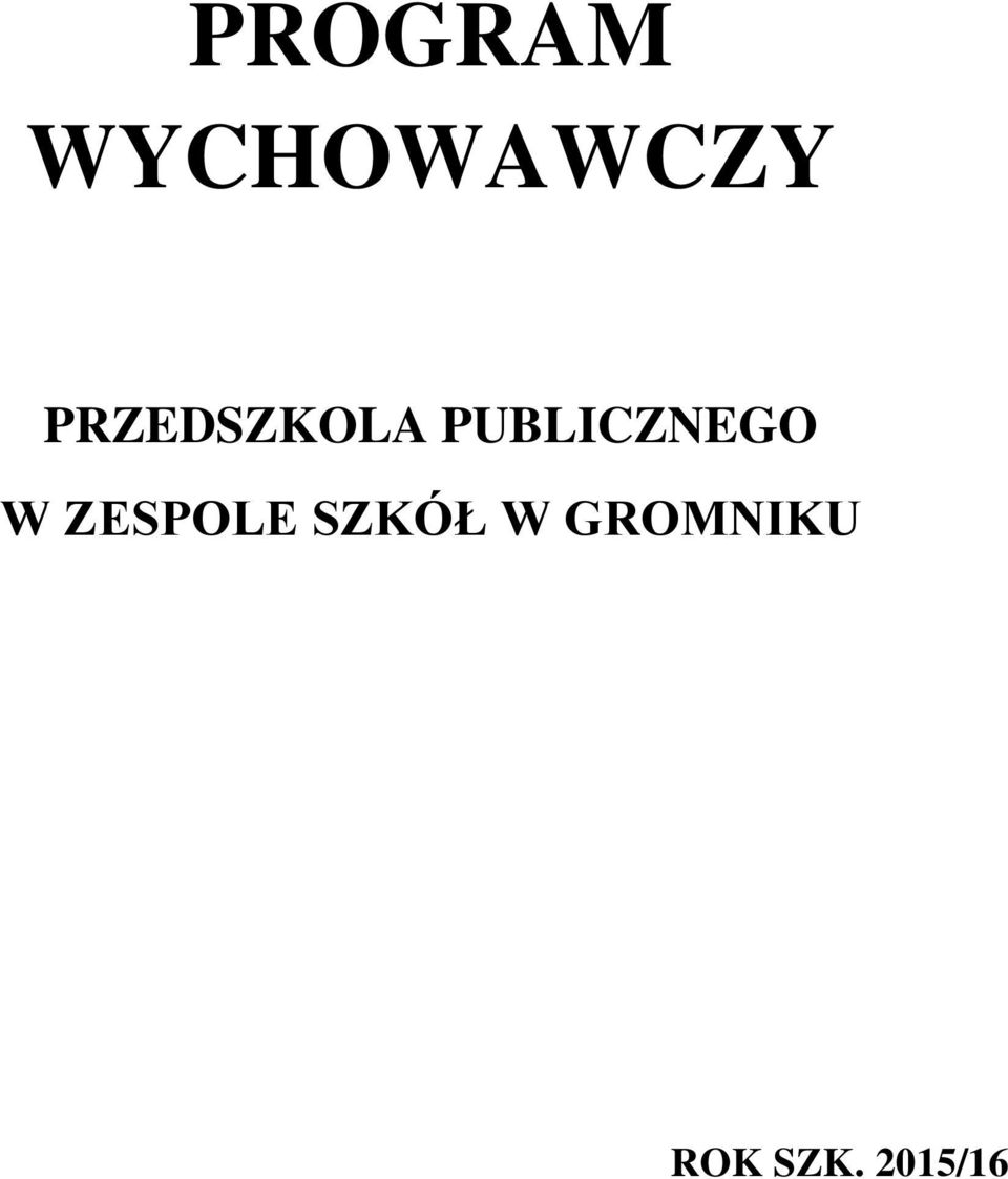 PUBLICZNEGO W ZESPOLE