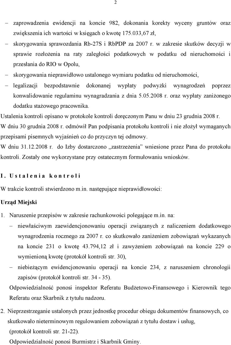 nieruchomości, legalizacji bezpodstawnie dokonanej wypłaty podwyżki wynagrodzeń poprzez konwalidowanie regulaminu wynagradzania z dnia 5.05.2008 r.